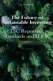 The Future of Sustainable Investing - ESG Reporting Standards and EFRAG