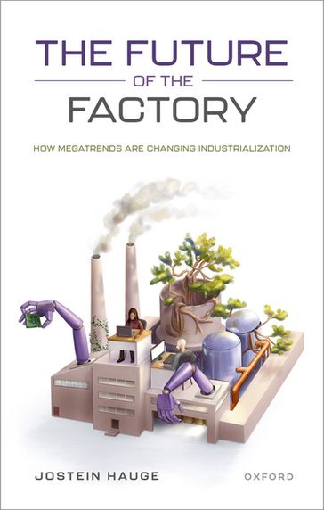 The Future of the Factory - Jostein Hauge