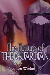 The Future of the Guardian