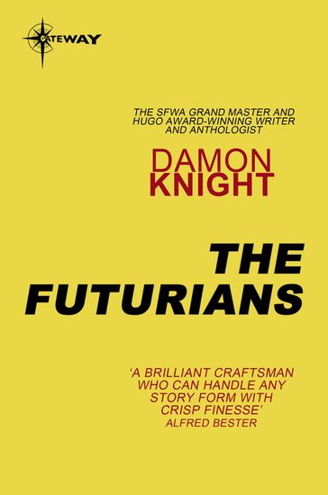 The Futurians - Damon Knight