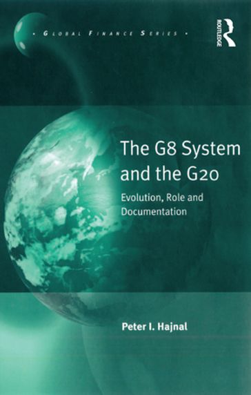 The G8 System and the G20 - Peter I. Hajnal