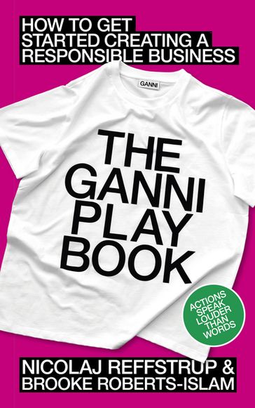 The GANNI Playbook - Nicolaj Reffstrup - Brooke Roberts-Islam