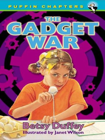 The Gadget War - Betsy Duffey