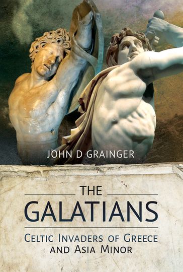 The Galatians - John D. Grainger