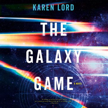 The Galaxy Game - Karen Lord