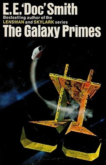 The Galaxy Primes - E. E. Smith
