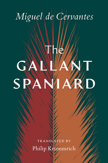 The Gallant Spaniard - Miguel de Cervantes