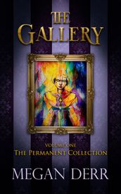 The Gallery: The Permanent Collection