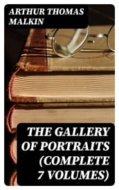 The Gallery of Portraits (Complete 7 Volumes)