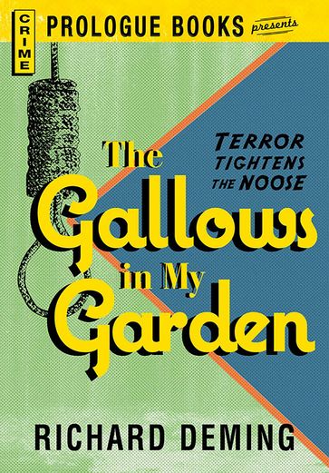The Gallows in My Garden - Richard Deming