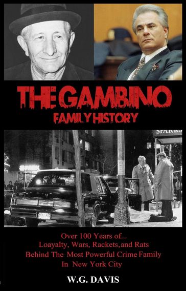 The Gambino Family History - W.G. Davis