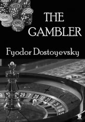 The Gambler (Illustrated)
