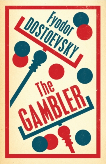 The Gambler: New Translation - Fyodor Dostoevsky