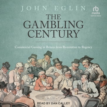The Gambling Century - John Eglin