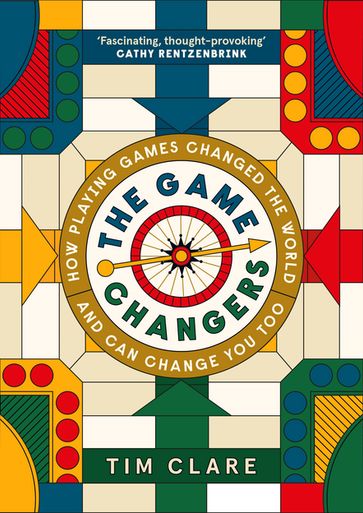 The Game Changers - Tim Clare