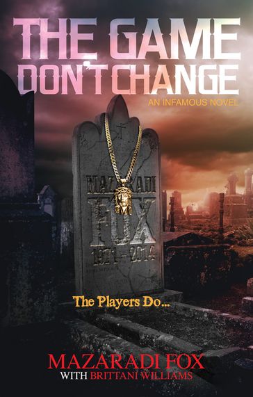 The Game Don't Change - Mazaradi Fox