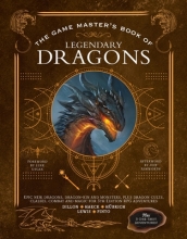 The Game Master s Book of Legendary Dragons