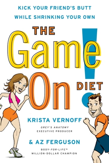 The Game On! Diet - Krista Vernoff - Az Ferguson