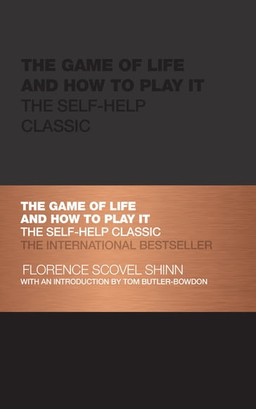 The Game of Life and How to Play It - Florence Scovel Shinn