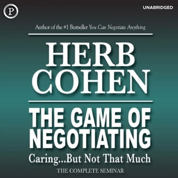 The Game of Negotiating - Herb Cohen