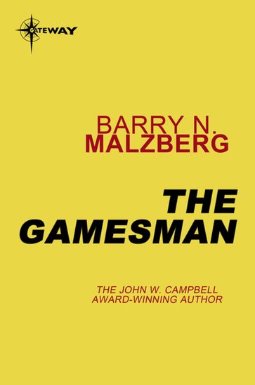 The Gamesman - Barry N. Malzberg