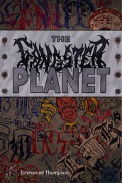 The Gangster Planet