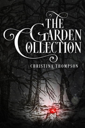 The Garden Collection - Christina Thompson