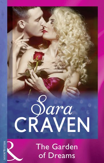 The Garden Of Dreams (Mills & Boon Modern) - Sara Craven
