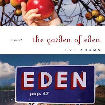 The Garden of Eden - Eve Adams