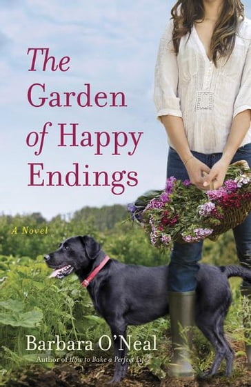 The Garden of Happy Endings - Barbara O