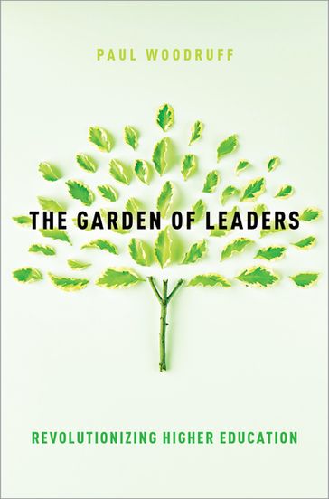 The Garden of Leaders - Paul Woodruff