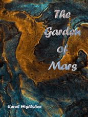 The Garden of Mars