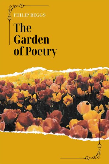 The Garden of Poetry - Philip Beggs