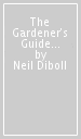 The Gardener s Guide to Prairie Plants
