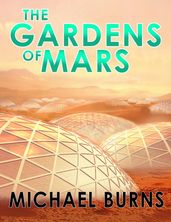 The Gardens of Mars