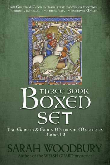 The Gareth & Gwen Medieval Mysteries Boxed Set (Books 1-3) - Sarah Woodbury