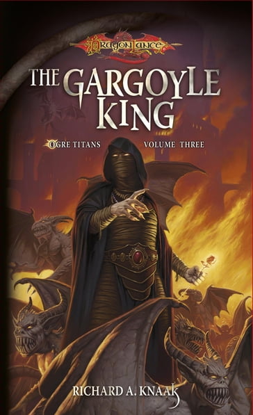 The Gargoyle King - Richard A. Knaak