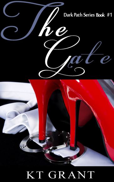 The Gate (Dark Path Series #1) - KT Grant