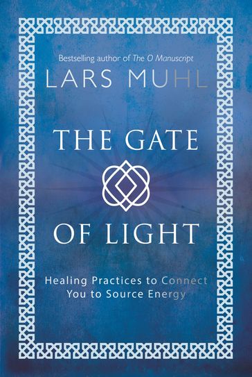 The Gate of Light - Lars Muhl