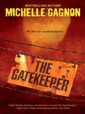 The Gatekeeper (A Kelly Jones Novel, Book 3)