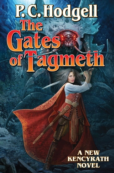 The Gates of Tagmeth - P. C. Hodgell