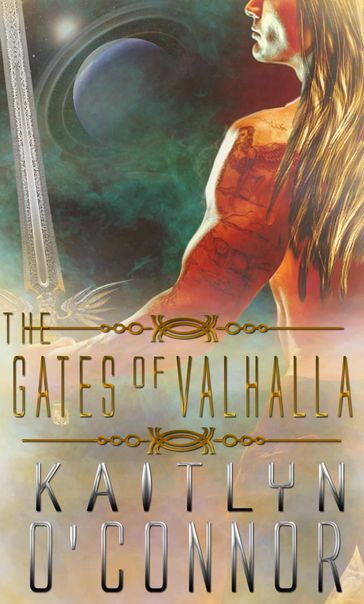 The Gates of Valhalla - Kaitlyn O