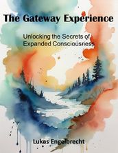 The Gateway Experience