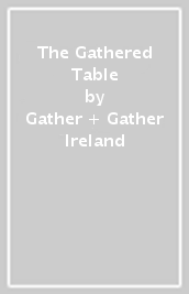 The Gathered Table