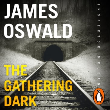 The Gathering Dark - James Oswald