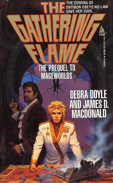 The Gathering Flame - Debra Doyle - James D. Macdonald