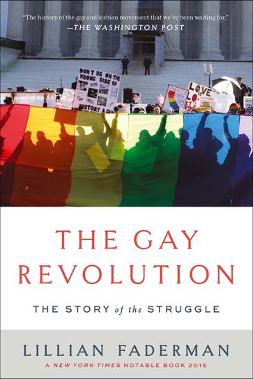 The Gay Revolution - Lillian Faderman