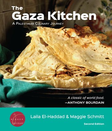 The Gaza Kitchen - Laila El-Haddad - Maggie Schmitt - Nancy Harmon Jenkins