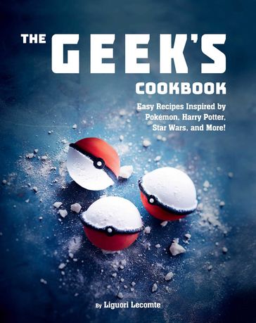 The Geek's Cookbook - Liguori LECOMTE