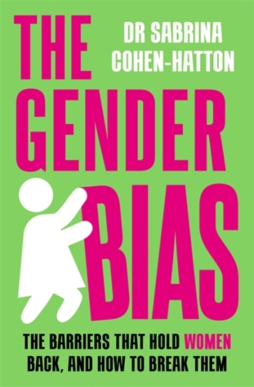 The Gender Bias - Dr. Sabrina Cohen Hatton